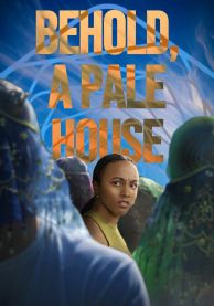 VER Behold, A Pale House Online Gratis HD