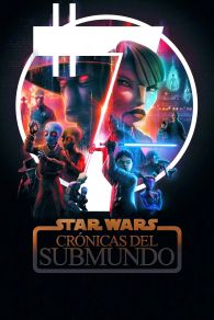 VER Star Wars: Historias del inframundo Online Gratis HD