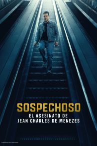 VER Sospechoso: el asesinato de Jean Charles de Menezes Online Gratis HD